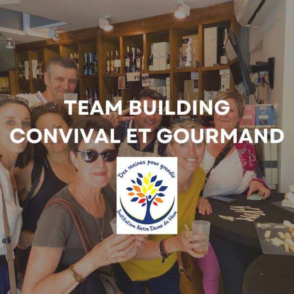 Team building convival & gourmand