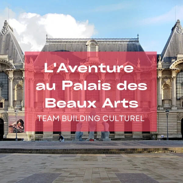 Vignette Aventure au Palais des Beaux Arts