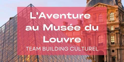 Vignette Aventure au Musée du Louvre