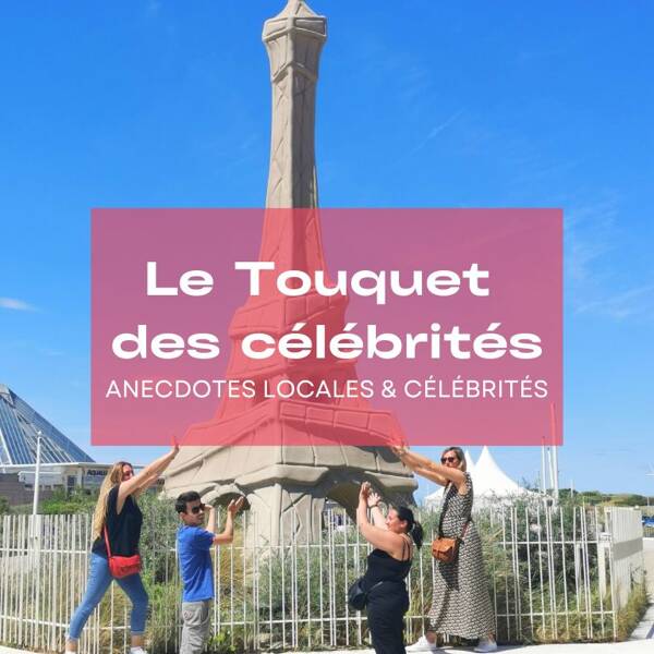 Le Touquet des célébrités