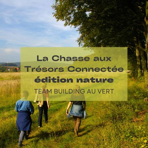 Chasse aux trésors connectée - édition nature