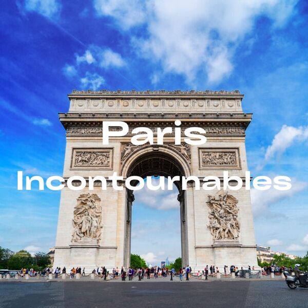 Paris – Incontournables