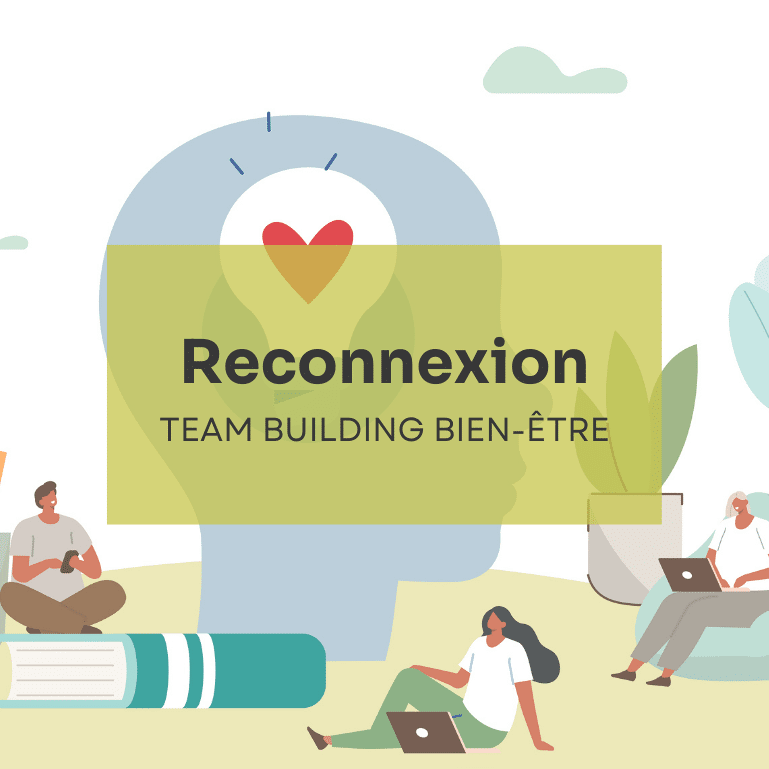 Activité de team building RSE : reconnexion et bien être