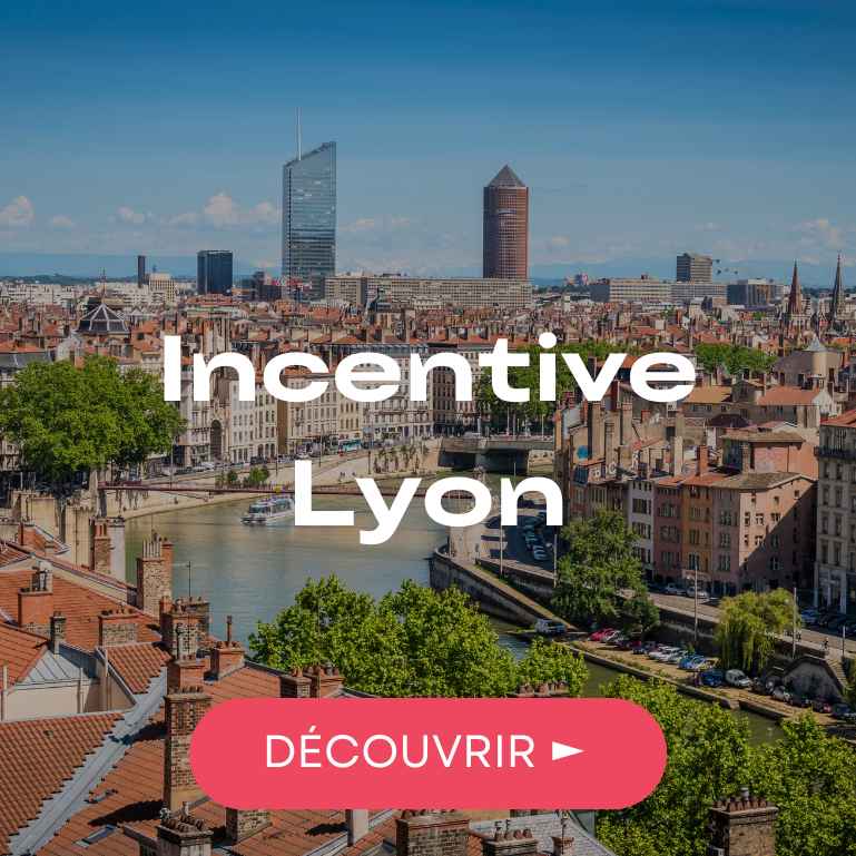 Organiser un incentive à Lyon